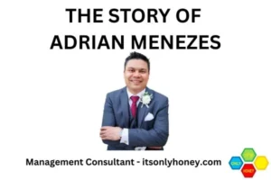 the story of Adrian Menezes