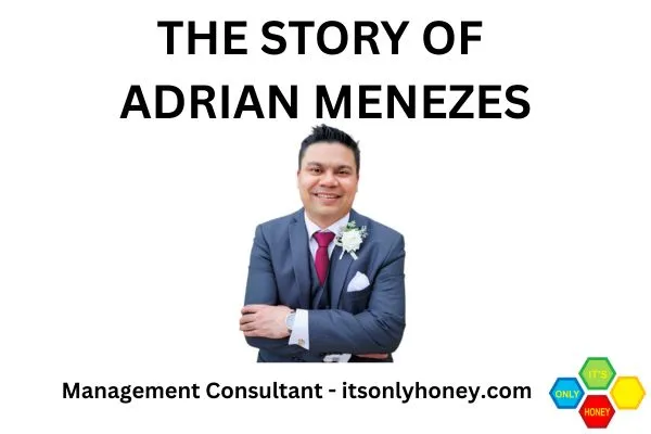 the story of Adrian Menezes