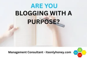 Are you blogging with a purpose heading